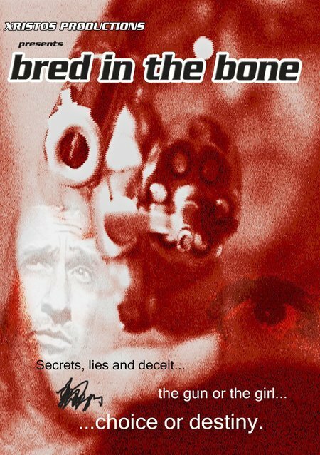 Bred in the Bone (2006) постер