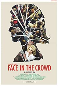 Face in the Crowd (2013)