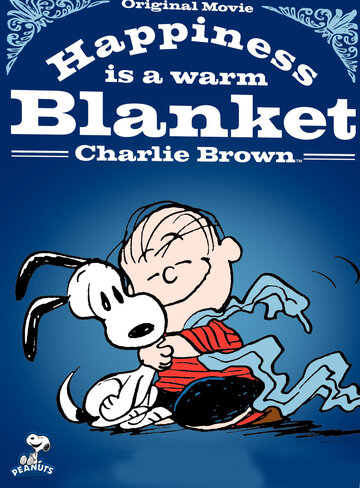 Happiness Is a Warm Blanket, Charlie Brown (2011)