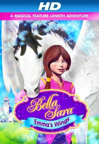 Emma's Wings: A Bella Sara Tale (2013)