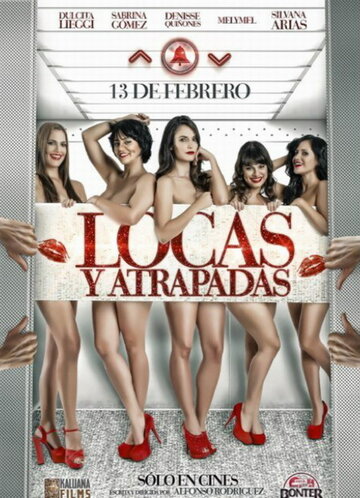 Locas y Atrapadas (2014)